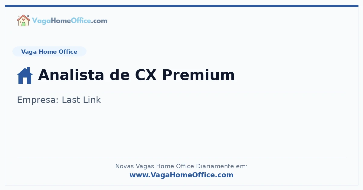 Vaga Home Office: Analista de CX Premium | Quero Home