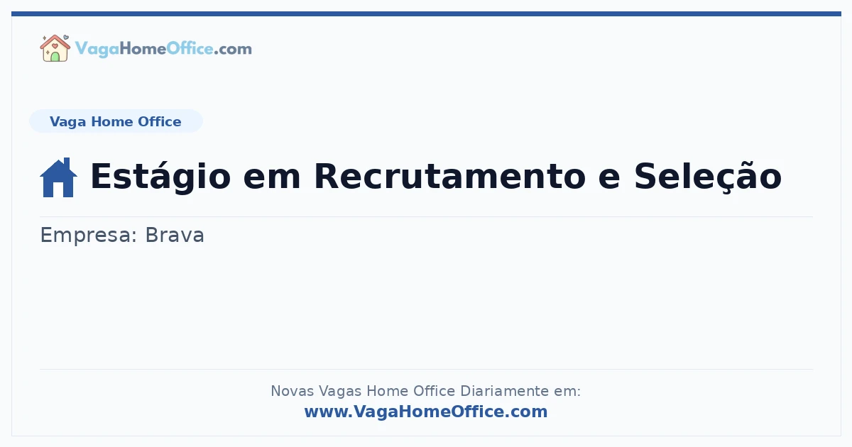 Vaga Home Office: Estágio em Recrutamento e Seleção | Quero Home