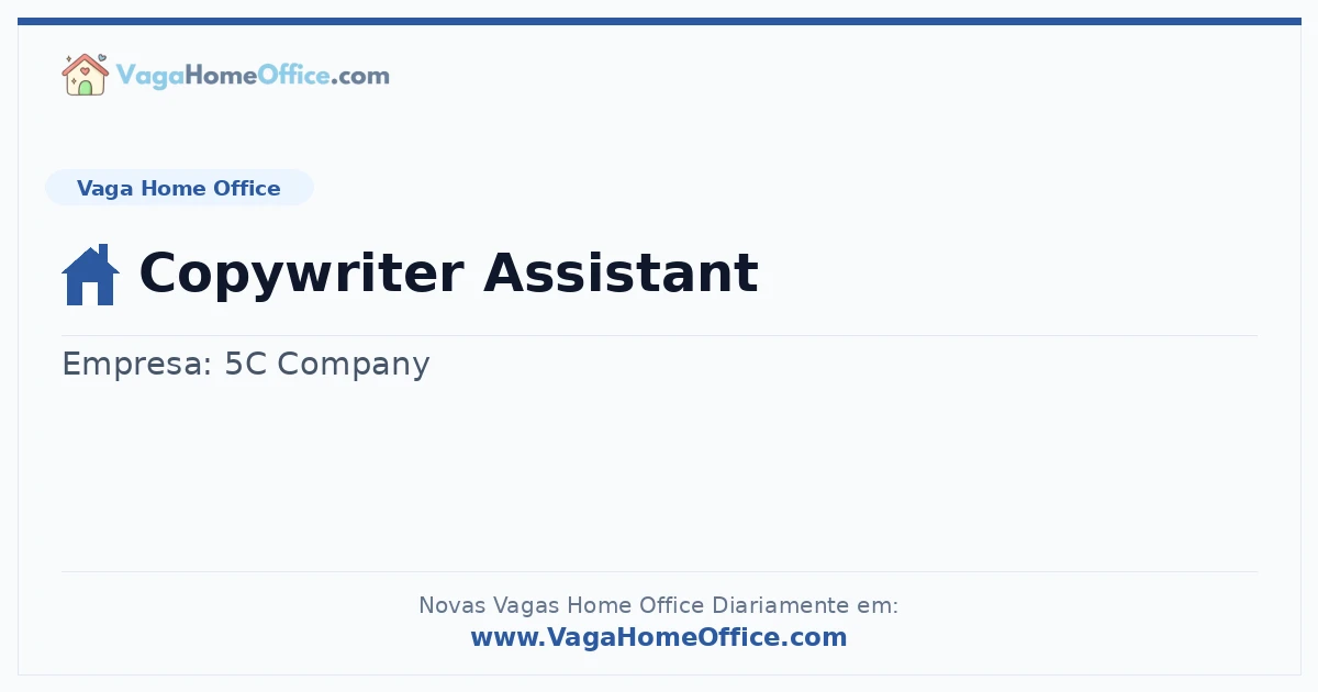 Vaga Home Office: Copywriter Assistant | Quero Home