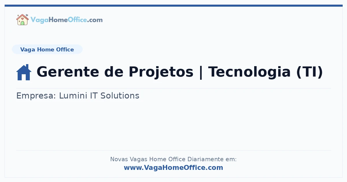 Gerente de Projetos | Tecnologia (TI)