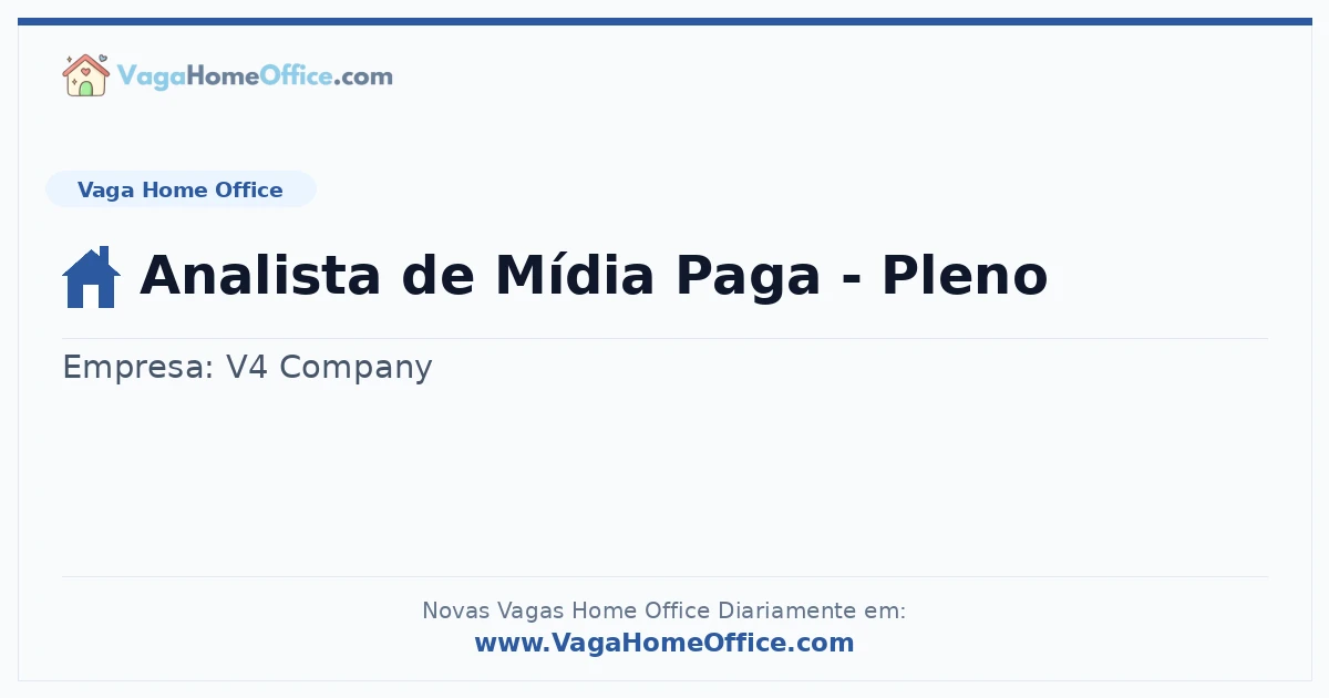 Vaga Home Office: Analista de Mídia Paga - Pleno | Quero Home