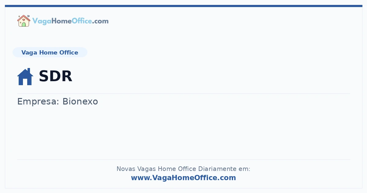 Vaga Home Office: SDR | Quero Home