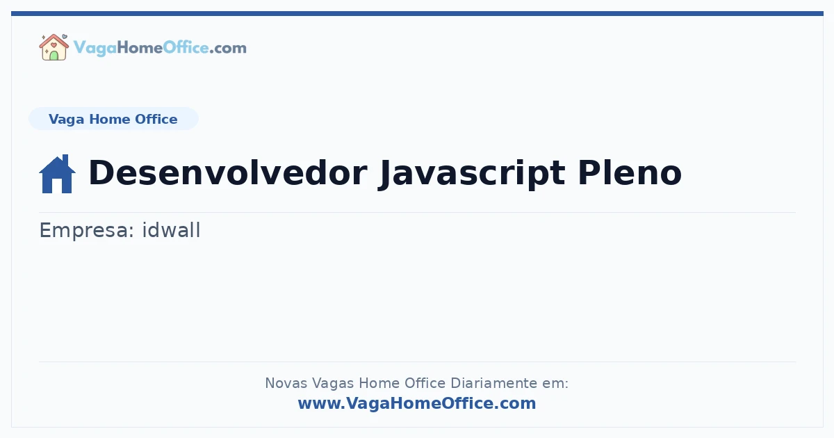 Vaga Home Office: Desenvolvedor Javascript Pleno | Quero Home